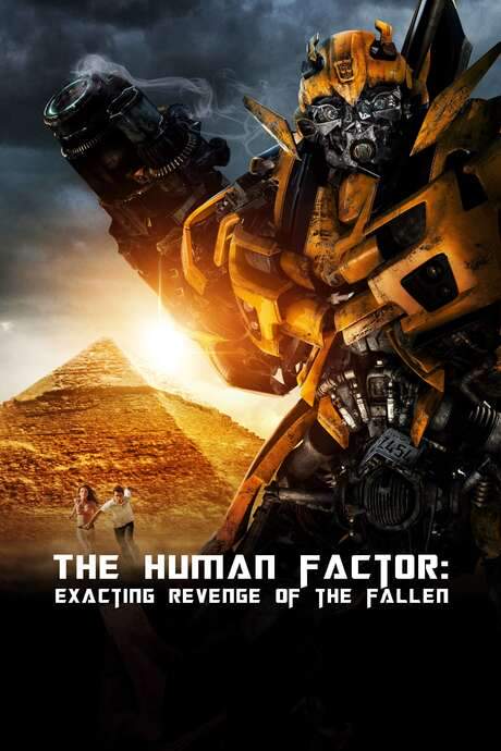 The Human Factor: Exacting Revenge of the Fallen